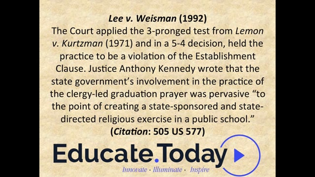 The Significance of Lee v. Weisman (1992) and Santa Fe Independent School  District v. Doe (2000)