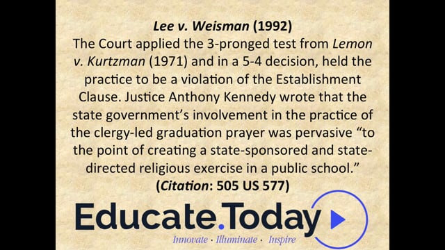 The Significance of Lee v. Weisman (1992) and Santa Fe Independent School  District v. Doe (2000)