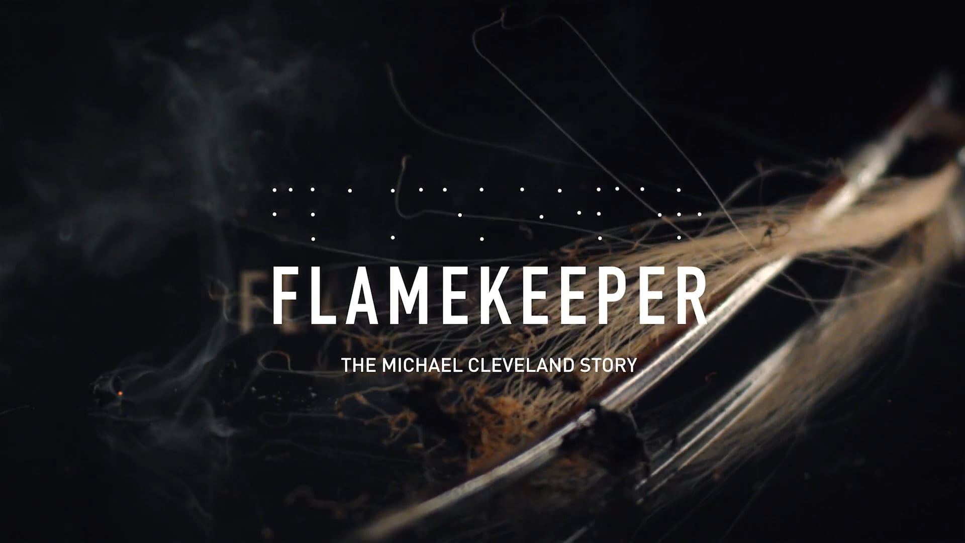Flamekeeper - Title Sequence
