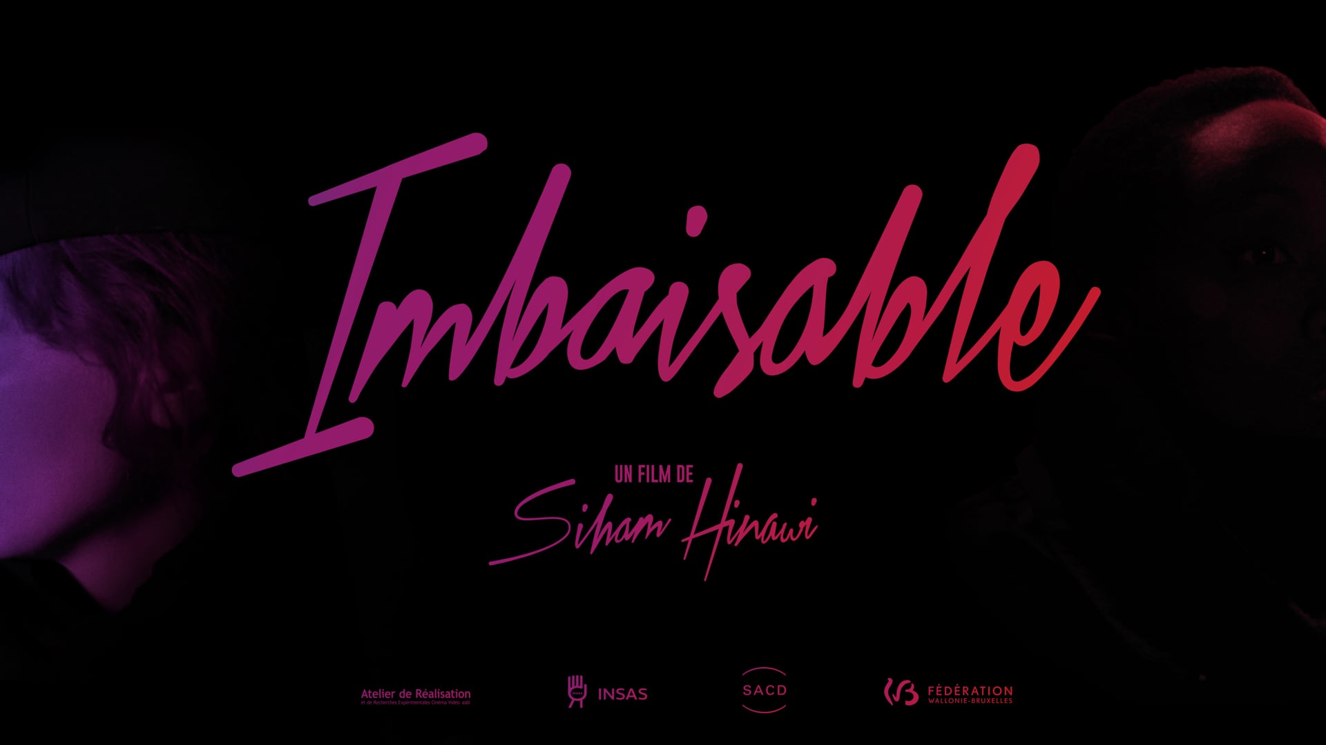 *Trailer* IMBAISABLE [UNF*CKABLE] | Siham Hinawi | © INSAS 2018