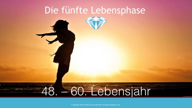 Die Lebensphase von 48 bis 60