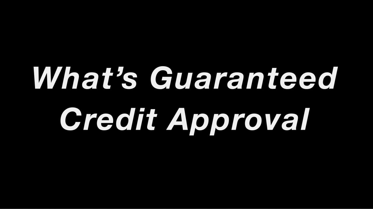 What's Guaranteed Credit Approval on Vimeo