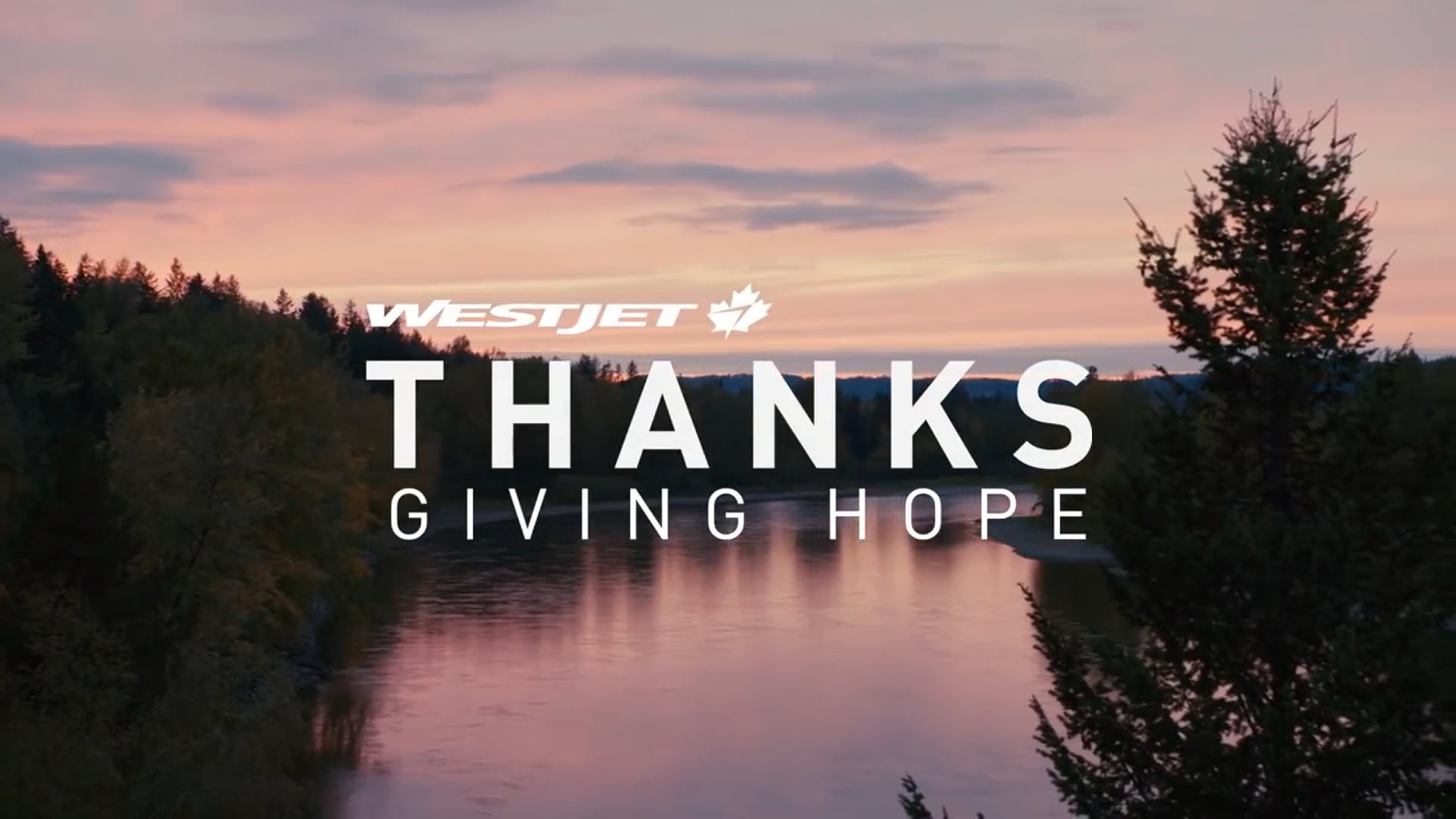 WestJet Thanks: Giving Hope - Directed by Ben Sulzenko