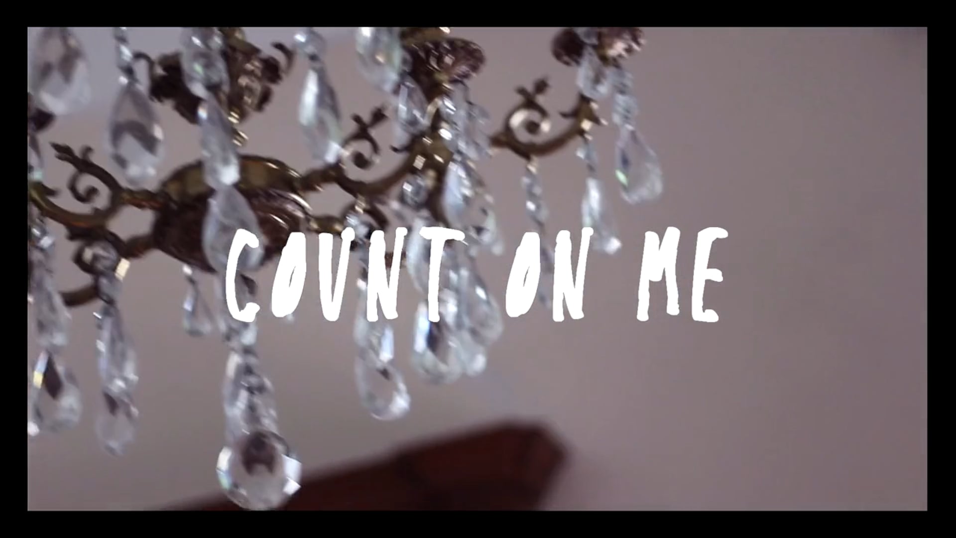 "Count On Me" - Kavanaghs
