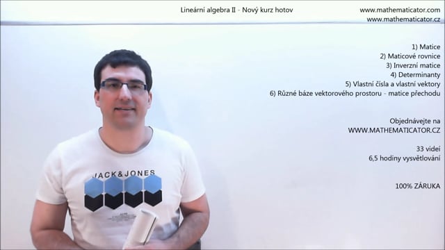 Lineární algebra II - Nový kurz hotov