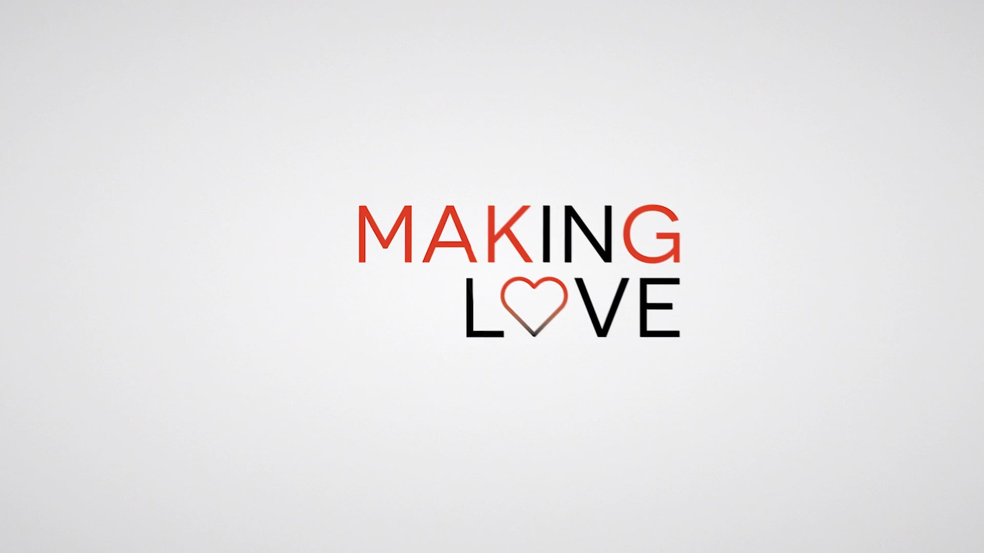 MAKING LOVE