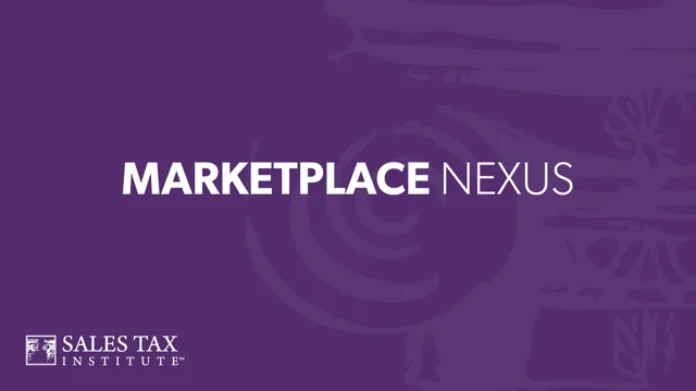 What is Nexus?  Sales Tax Institute