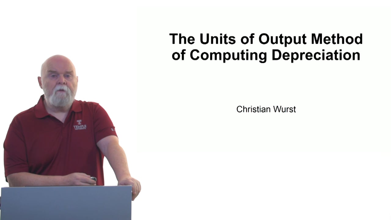 The Units of Output Method of Computing Depreciation