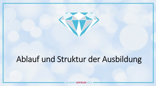 Ablauf und Struktur der Ausbildung