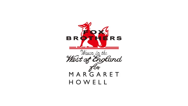 FOX BROTHERS FOR MARGARET HOWELL
