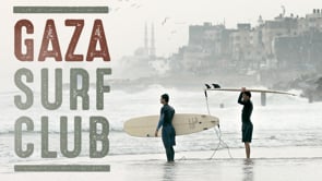 Watch Gaza Surf Club Online | Vimeo On Demand on Vimeo