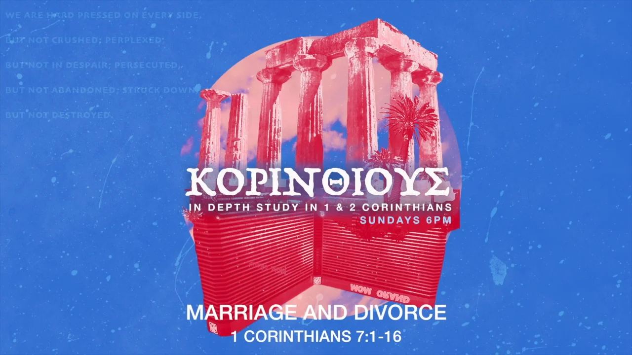 Marriage and Divorce | 1 Corinthians 7:1-16 | October 14, 2018 on Vimeo