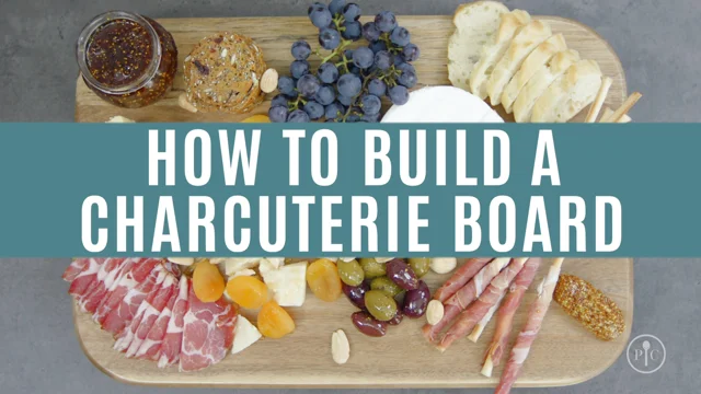 How to Build a Charcuterie Board - Pampered Chef Blog