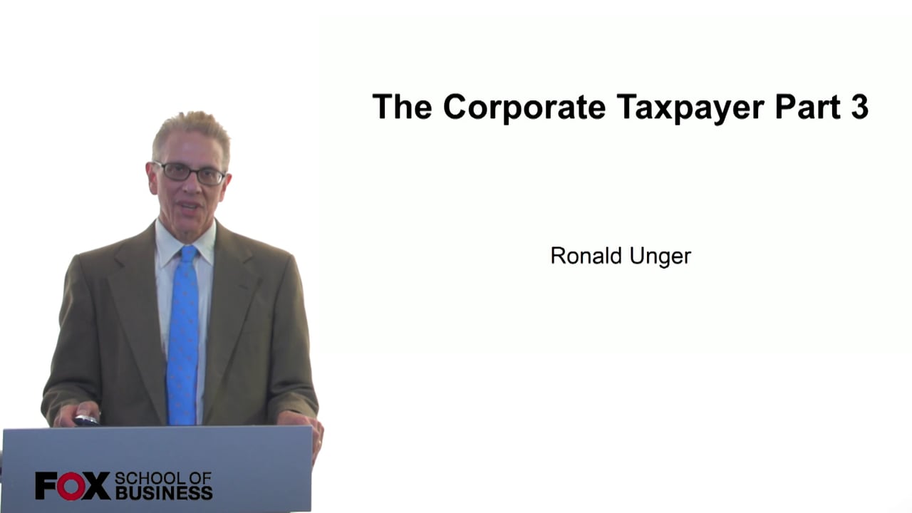 The Corporate Taxpayer Part 3