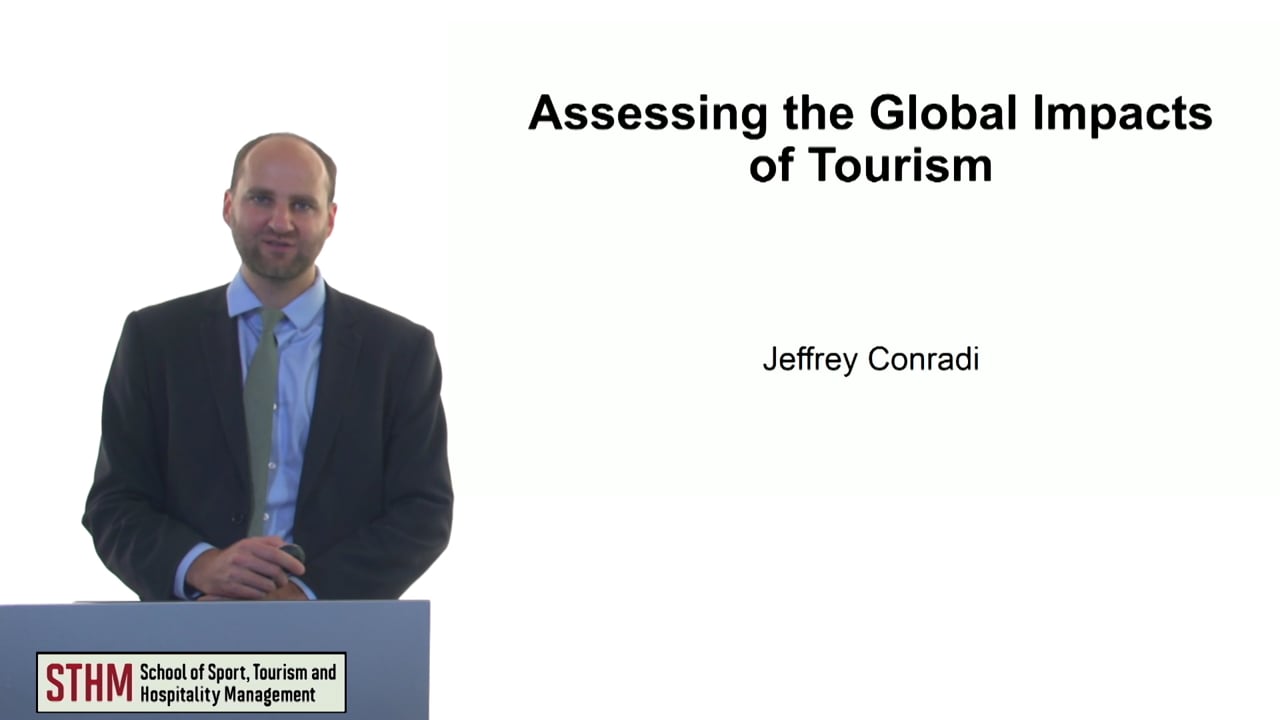 Assesing the Global Impactcs of Tourism