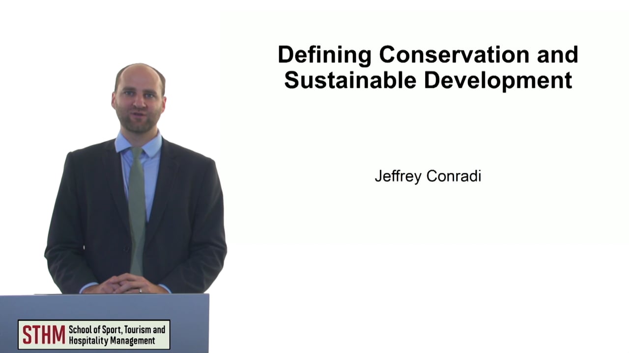 Defining Conservation and Sustainable Development