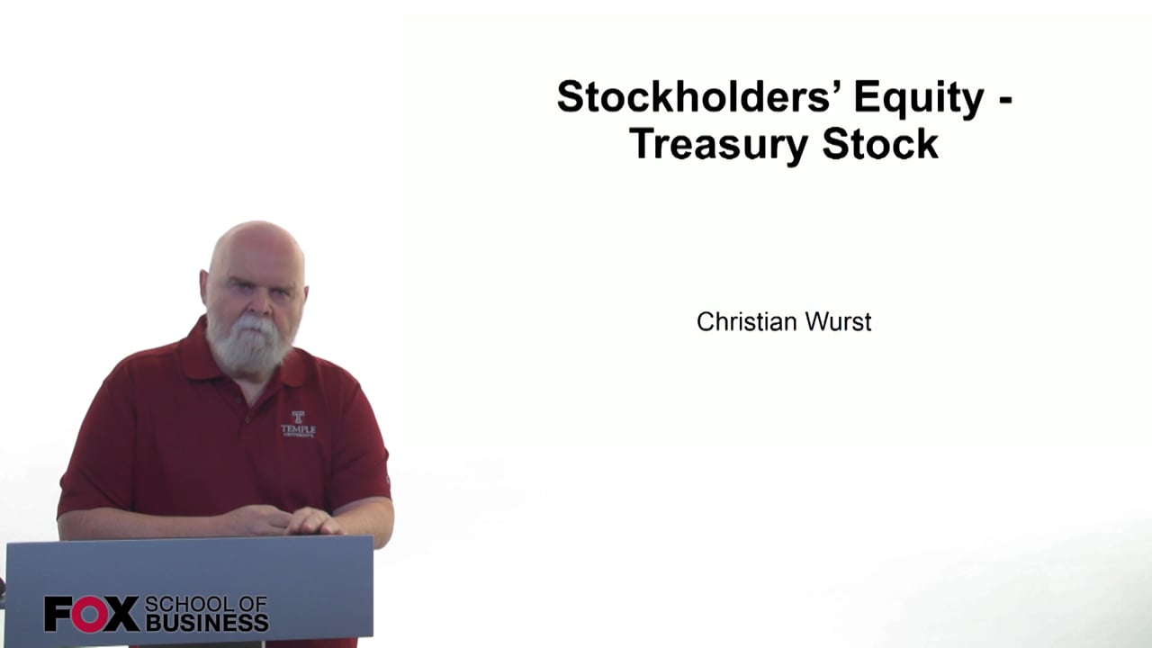 Stockholders Equity – Treasury Stock