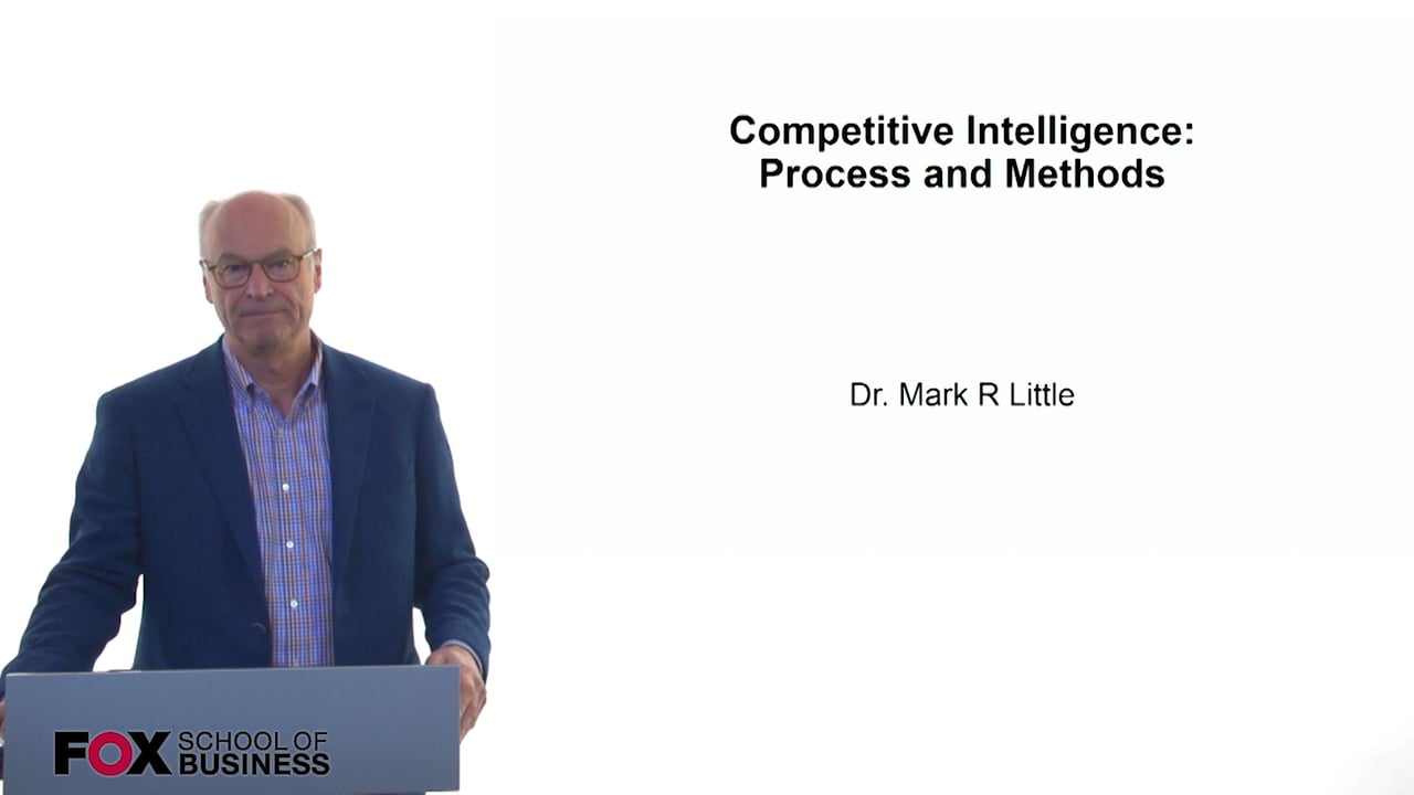 Competitive Intelligence – Process and Methods