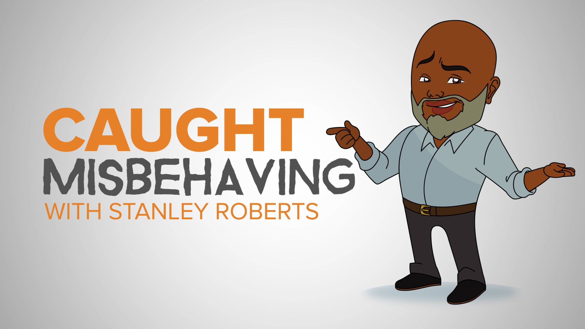 Caught Misbehaving with Stanley Roberts