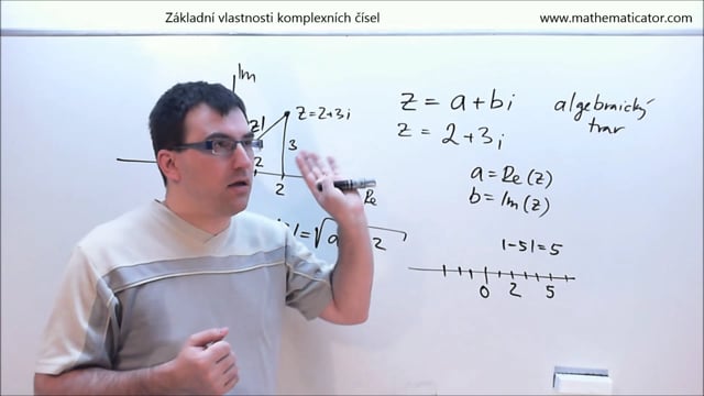 Komplexní čísla - 5. video - Základní vlastnosti komplexních čísel