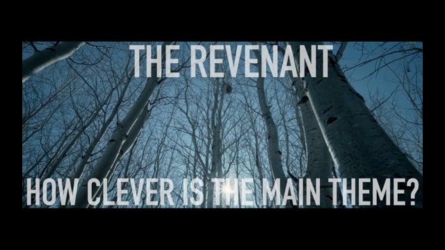 The Revenant: How clever is the main theme?