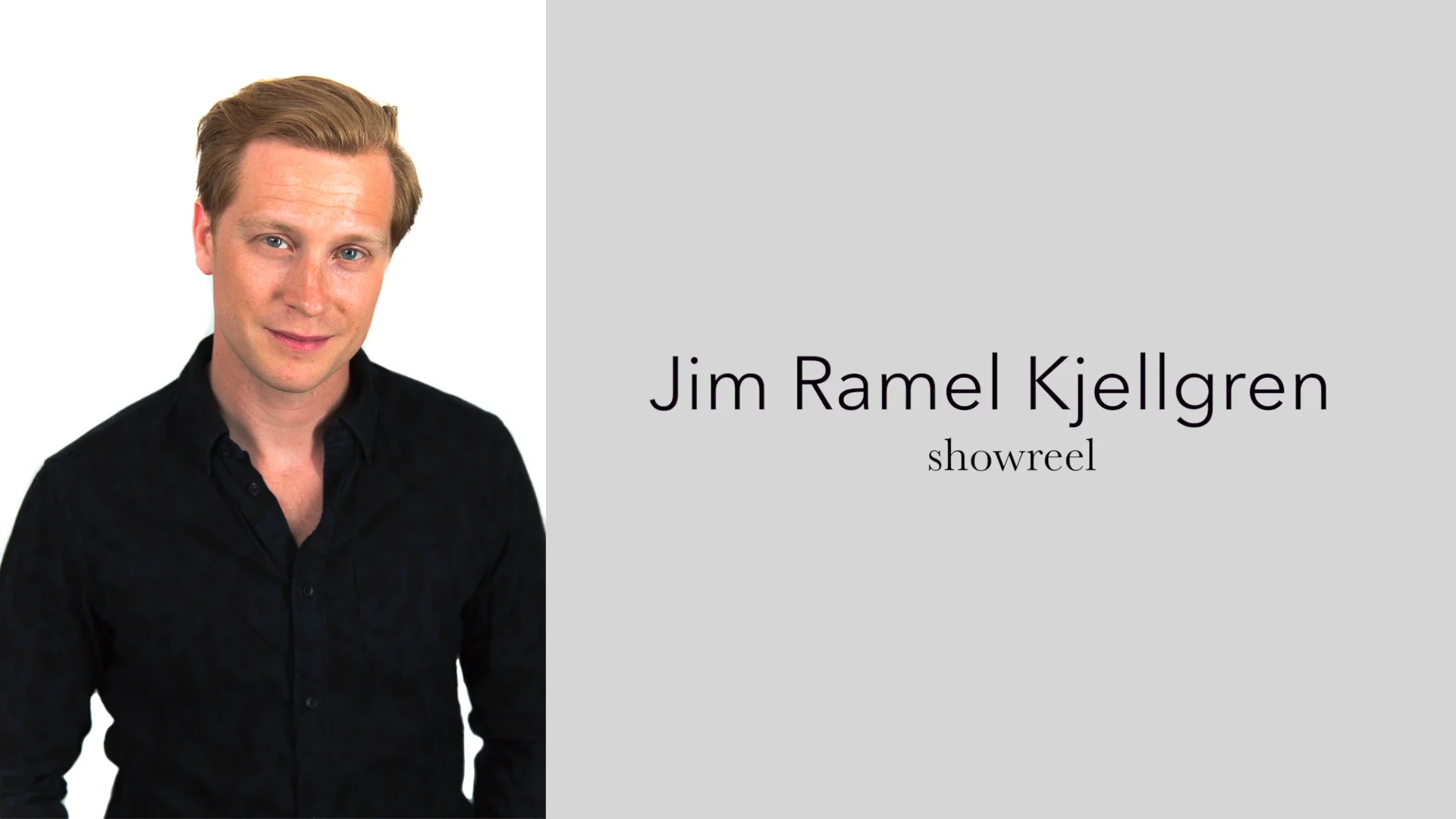 Jim Ramel Kjellgren - Showreel on Vimeo
