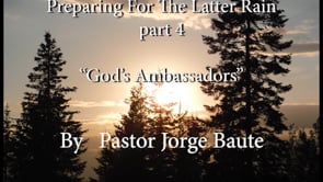 Gods Ambassadors (Part 4)