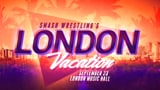 Smash Wrestling: London Vacation