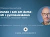 Vetenskapslunch 25 okt 2018. Lärande i och om demokrati i gymnasieskolan, Per-Åke Rosvall