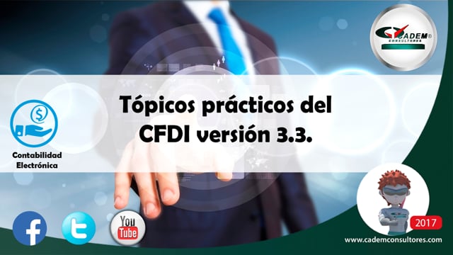 Tópicos prácticos del CFDI versión 3.3.