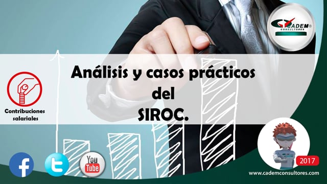 Análisis y Casos Prácticos del SIROC.