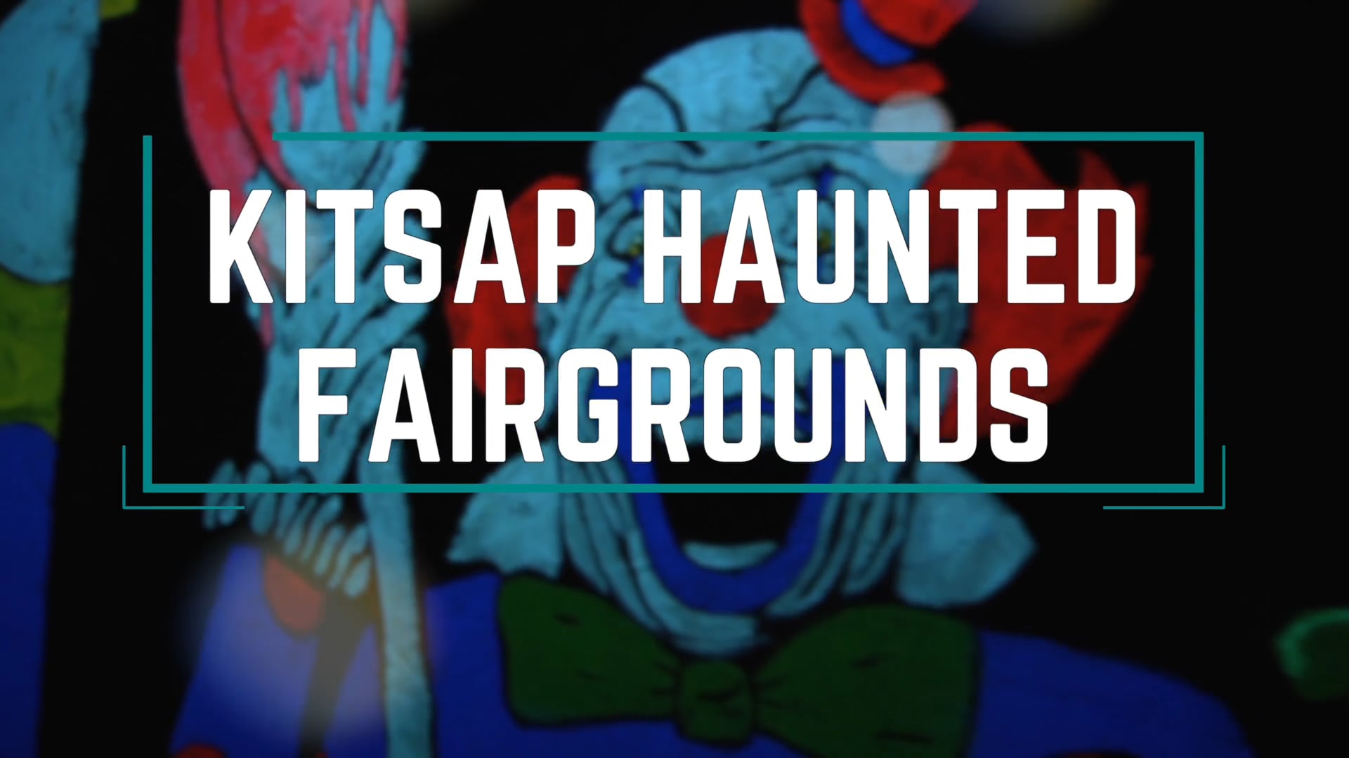 BKAT Presents Kitsap Haunted Fairgrounds on Vimeo