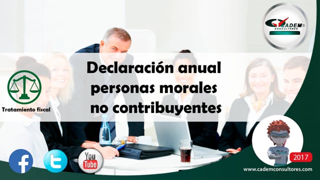 Declaración anual personas morales no contribuyentes.