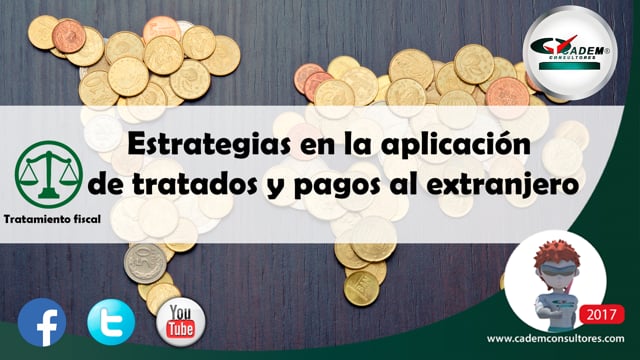 Estrategias en la aplicación de tratados y pagos al extranjero