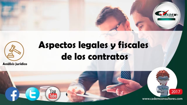 Aspectos legales y fiscales de los contratos.