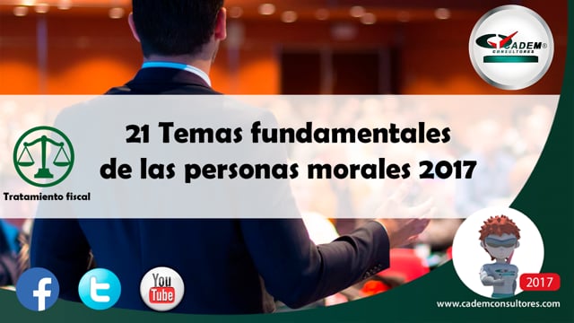 21 Temas fundamentales de las personas morales.