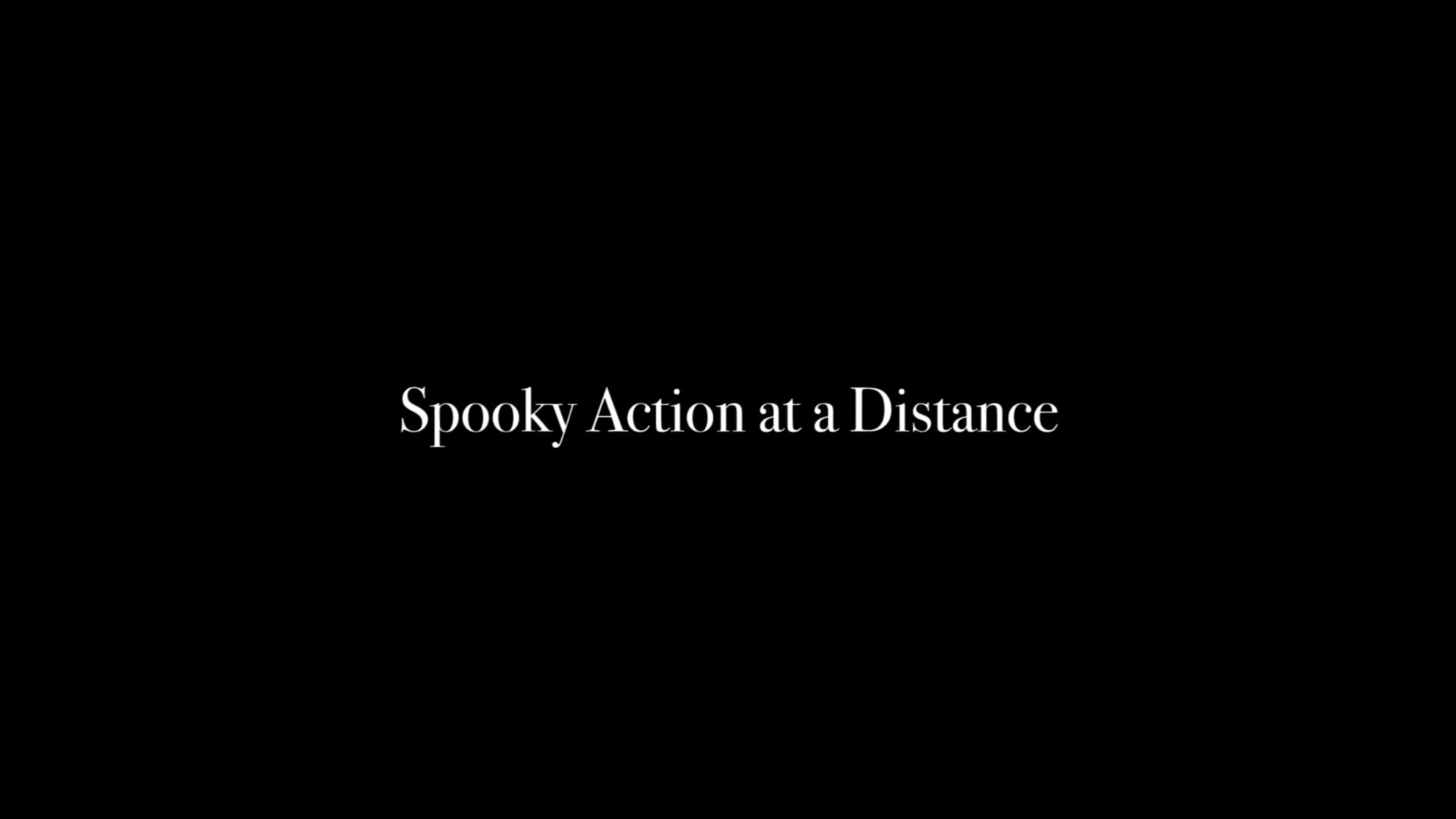 Spooky Action at a Distance