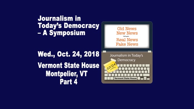 Journalism in Today’s Democracy Symposium Pt 4