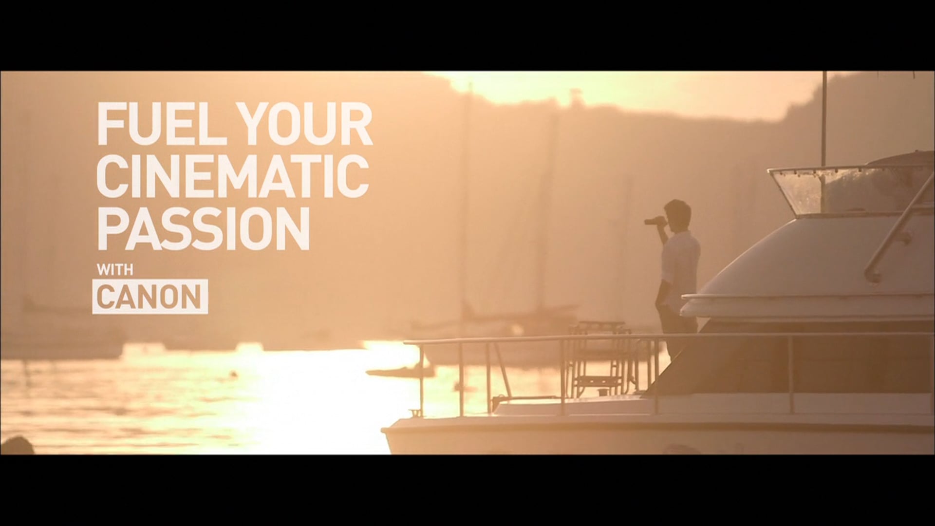 Canon "Fuel Your Cinematic Passion"