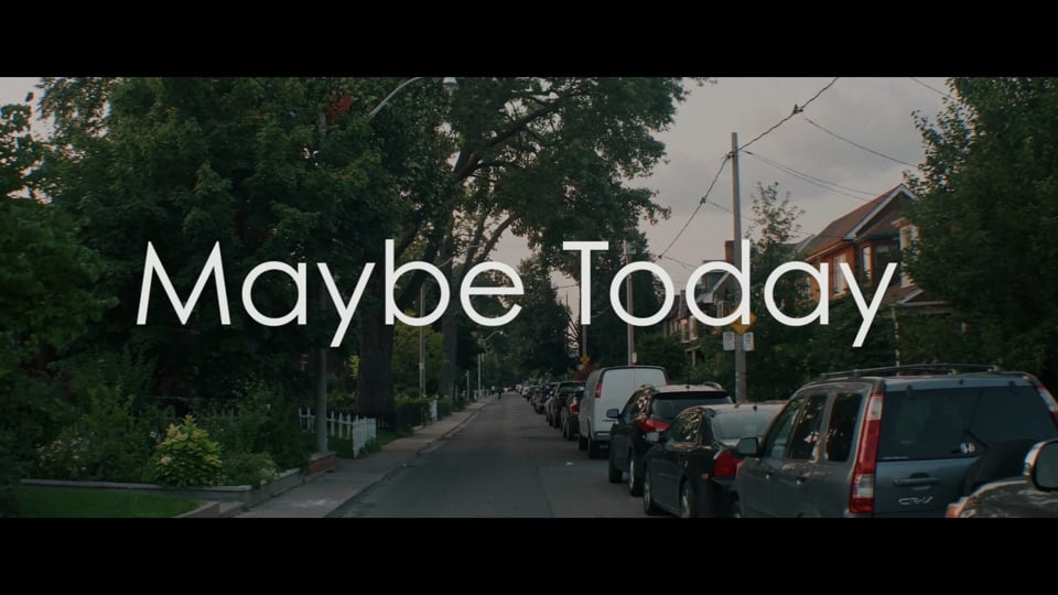 Maybe Today