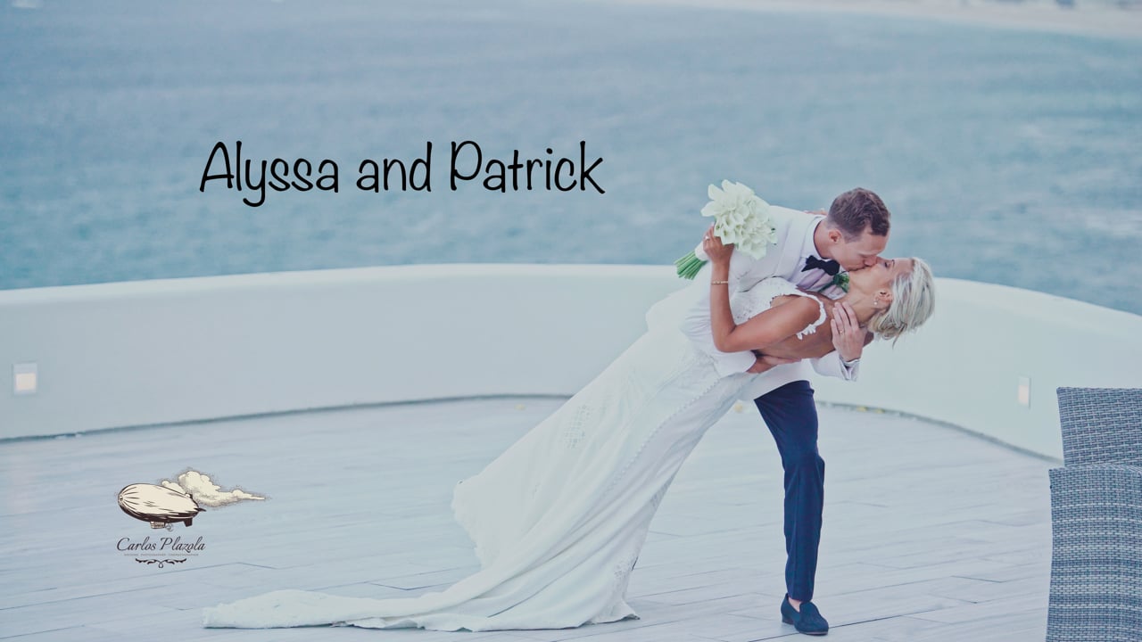 Alyssa & Patrick — Cabo wedding videography, Los Cabos Wedding Film