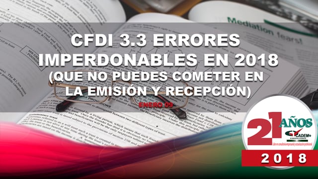 CFDI 3.3 Errores imperdonables en 2018 (que no puedes cometer en la emisión y recepción).