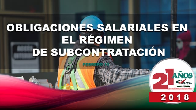 Obligaciones Fiscales en el Régimen de Subcontratación.