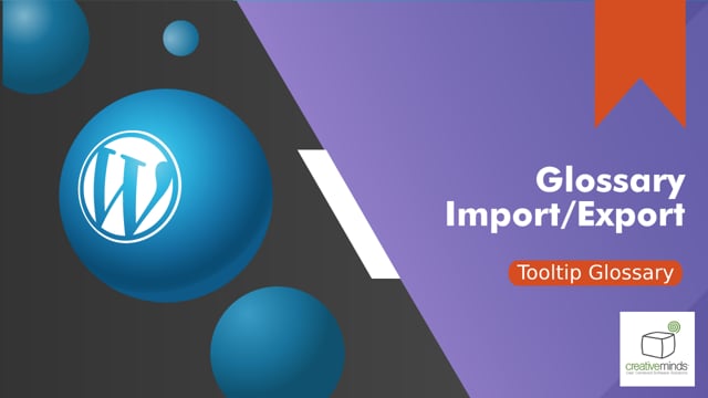 Video Tutorial - CM Tooltip Glossary - Import/Export Terms
