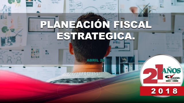 Planeación fiscal estratégica (Figuras fiscales alternativas).