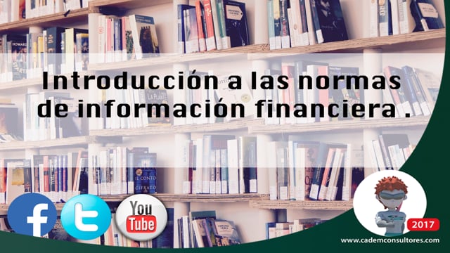 Introducción a las Normas de Información Financiera.