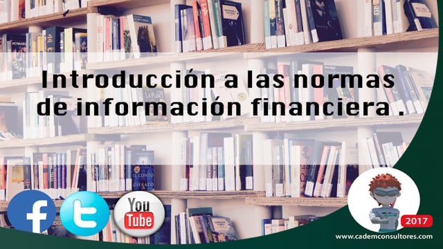 Introducción a las Normas de Información Financiera.