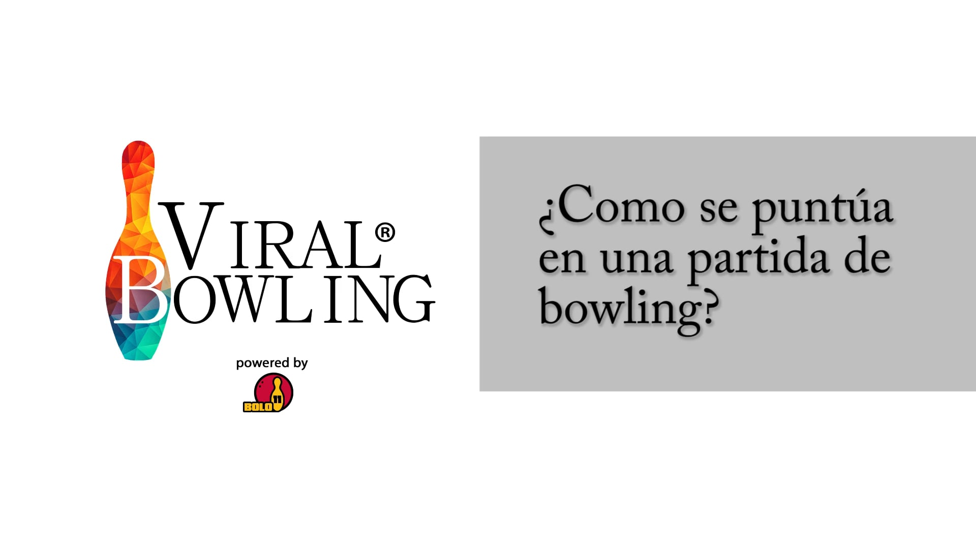 #ViralBowling: Cómo se puntúa en el bowling