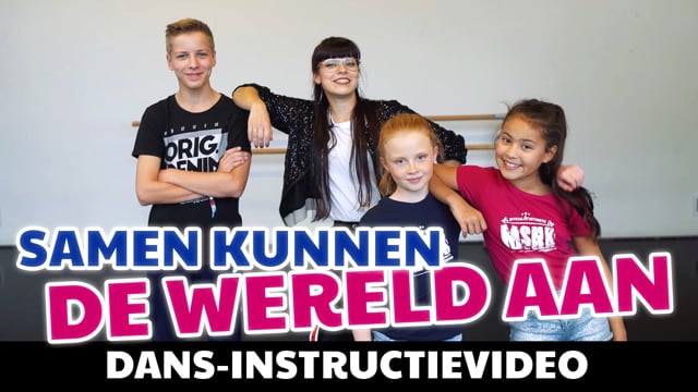 Samen kunnen we de wereld aan (dans instructie)