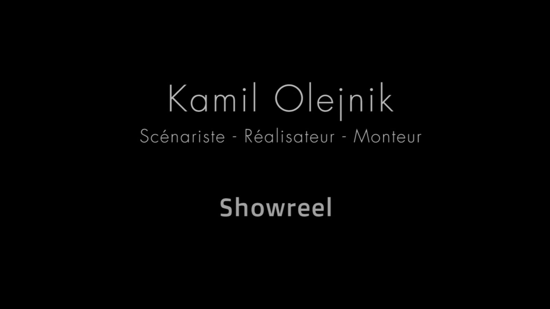 SHOWREEL KAMIL OLEJNIK